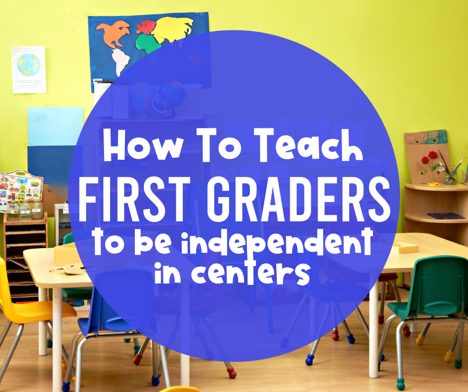 how to create first grade centers with independence