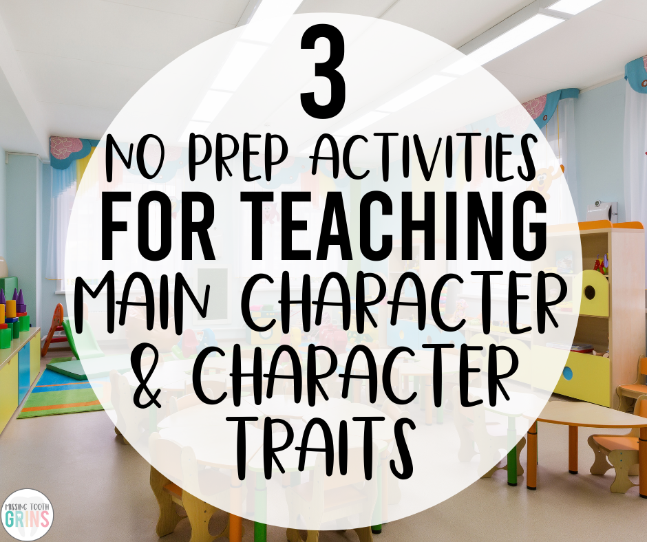 Activities For Teaching Main Character & Traits