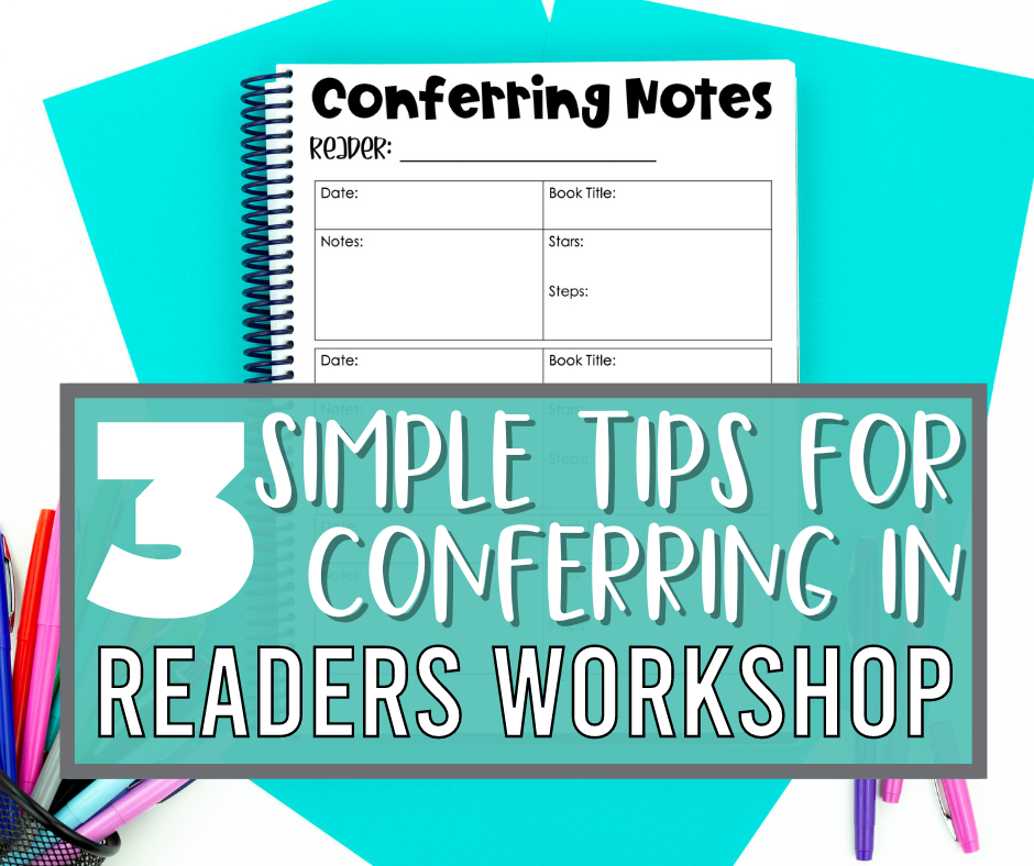 Tips For Conferring In Reader's Workshop