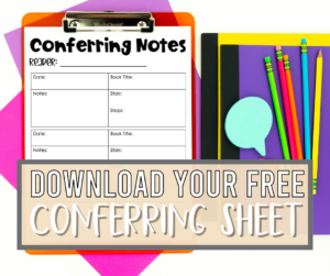 Tips For Conferring In Reader's Workshop - Missing Tooth Grins