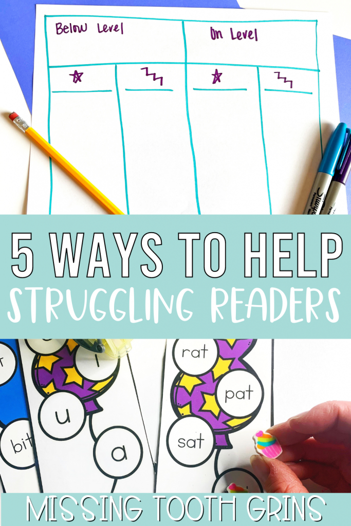 Ways To Help Struggling Readers - Missing Tooth Grins
