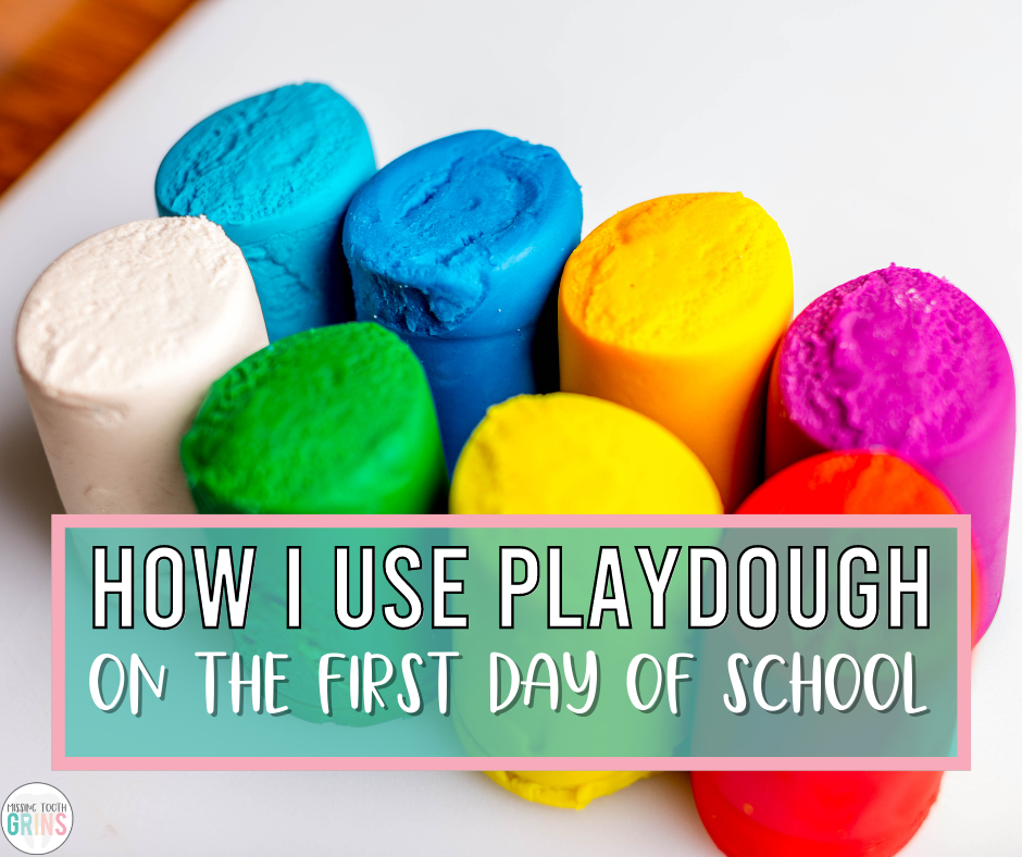 How I Use Playdough on the First Day of School