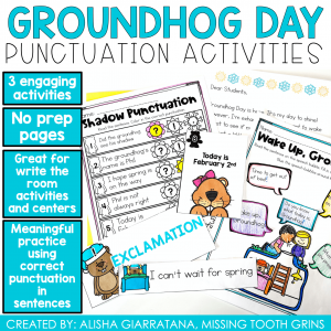 Groundhog Day Punctuation Activities for February | Write The Room and Centers